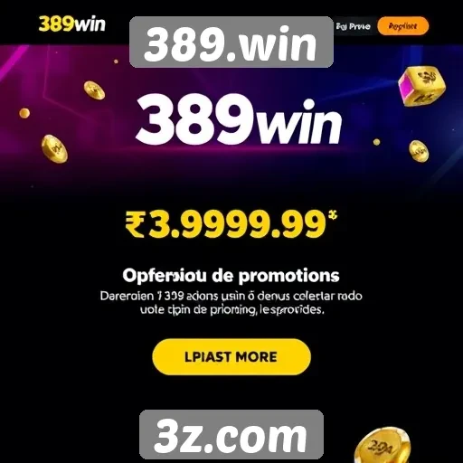 Promoções e bônus exclusivos do 389.win